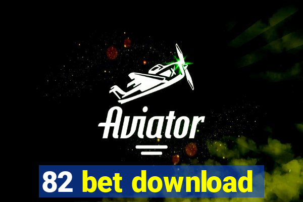 82 bet download